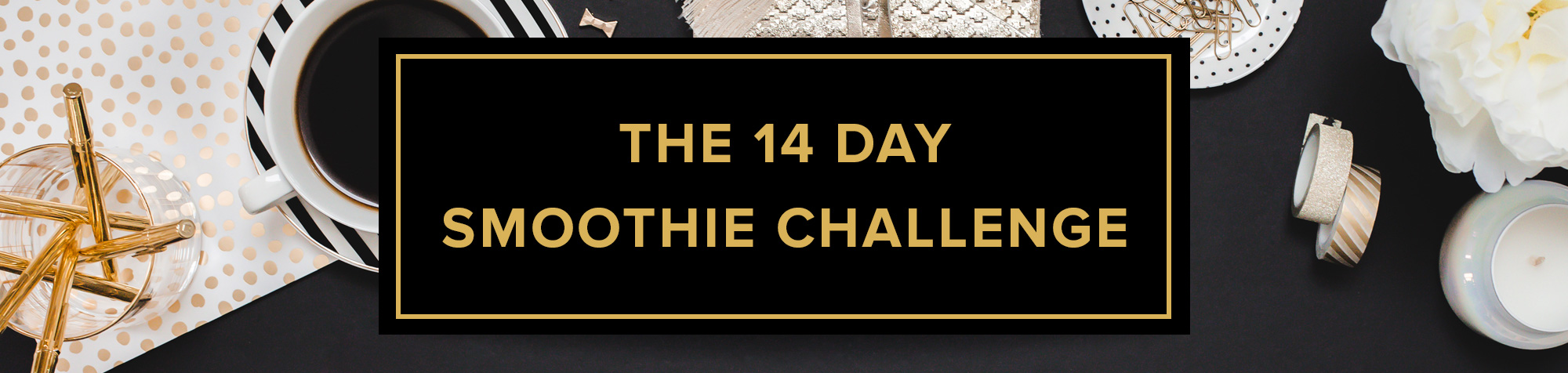 Smoothie Challenge 