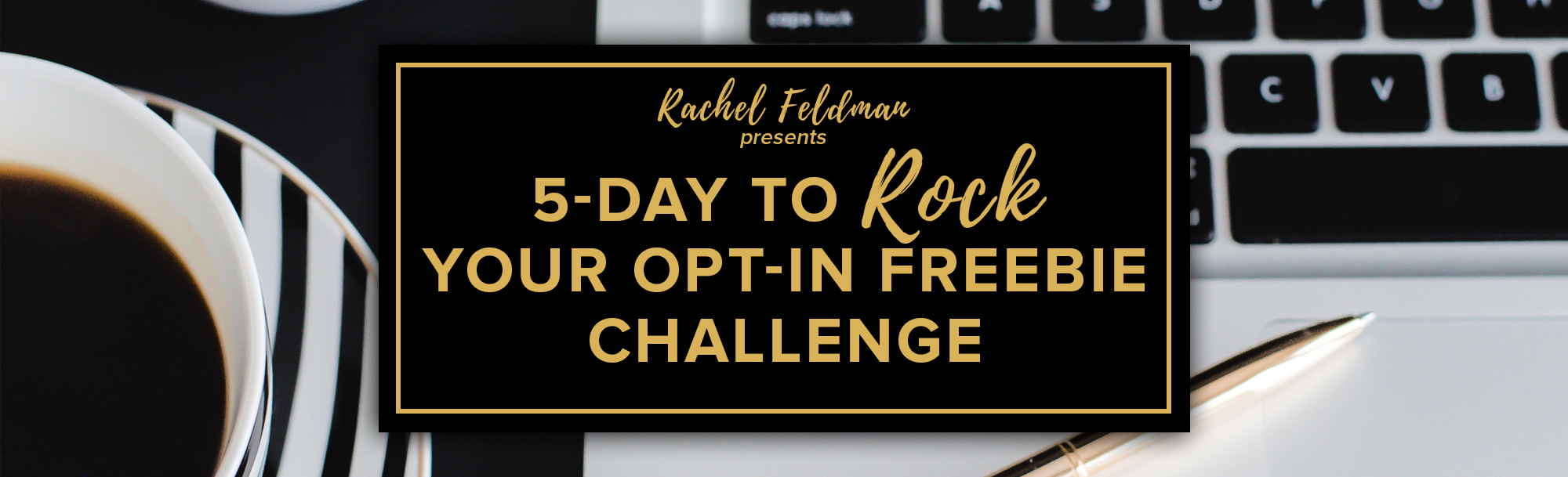 5day_rock_your_freebie_challenge_header